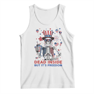 Funny Skeleton Dead Inside But Its Freedom Tank Top Patriotic Gift TS12 White Print Your Wear