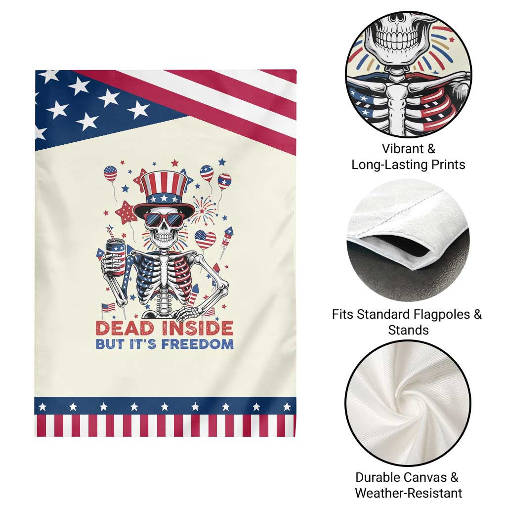 Funny Skeleton Dead Inside But Its Freedom Garden Flag Patriotic Gift TS12 Print Your Wear