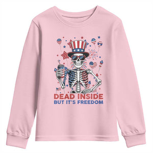Funny Skeleton Dead Inside But Its Freedom Youth Sweatshirt Patriotic Gift TS12 Light Pink Print Your Wear