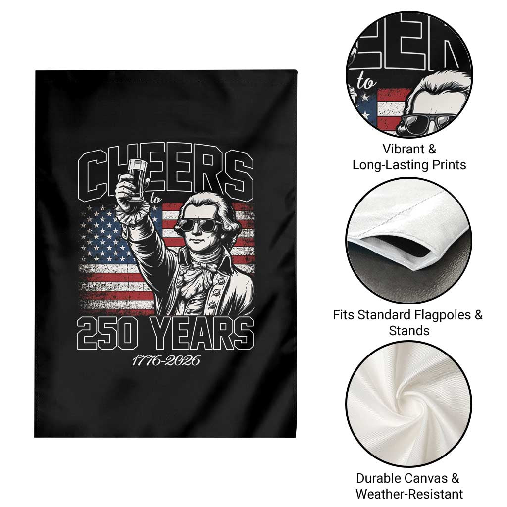 Patriotic Thomas Jefferson Garden Flag Cheers To 250 Years TS12 Print Your Wear