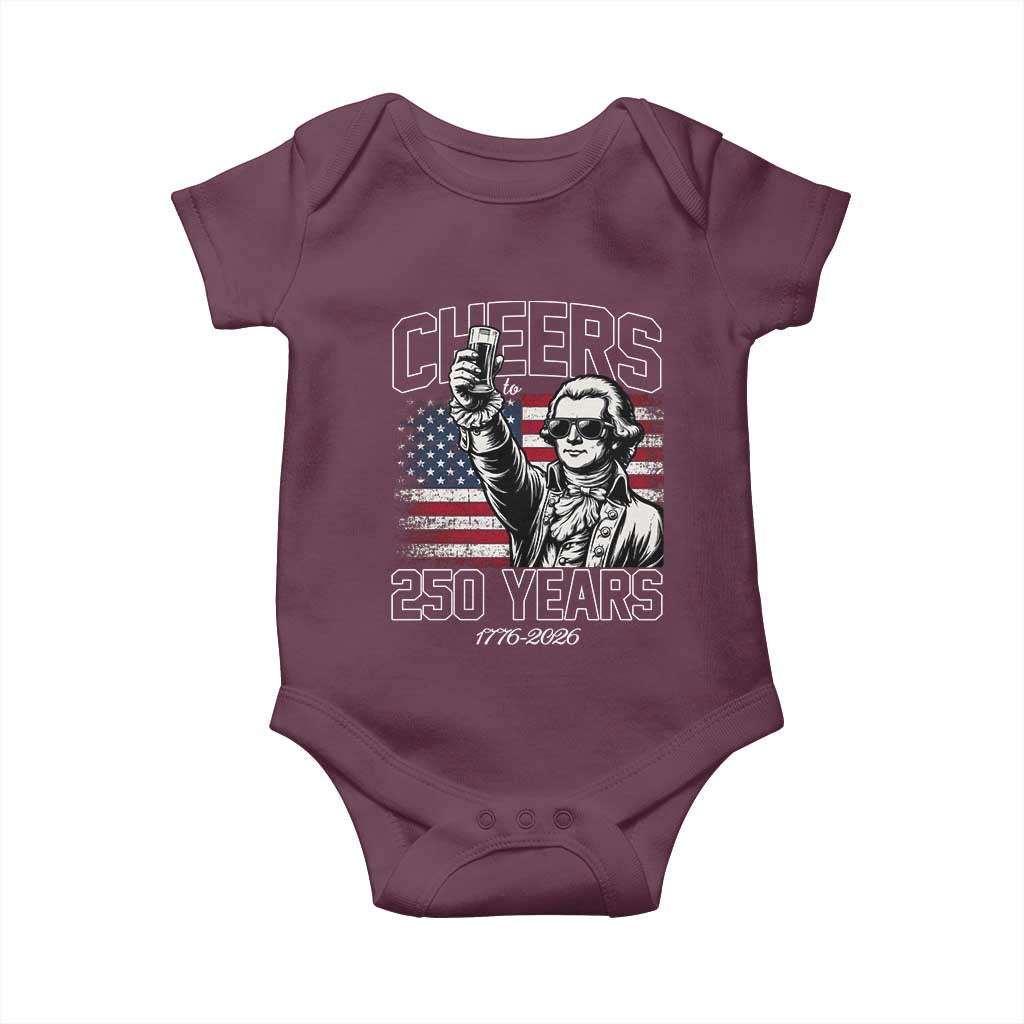 Patriotic Thomas Jefferson Baby Onesie Cheers To 250 Years TS12 Maroon Print Your Wear
