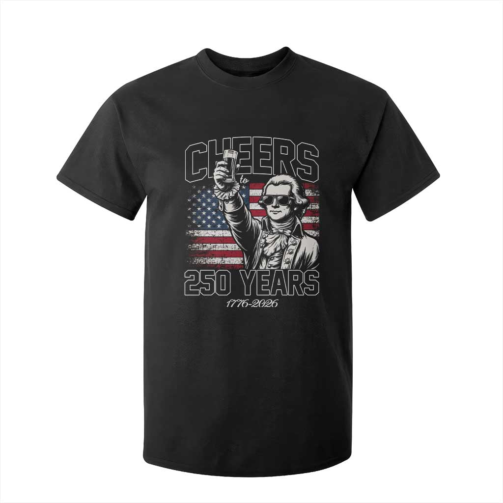 Patriotic Thomas Jefferson T Shirt For Kid Cheers To 250 Years TS12 Black Print Your Wear