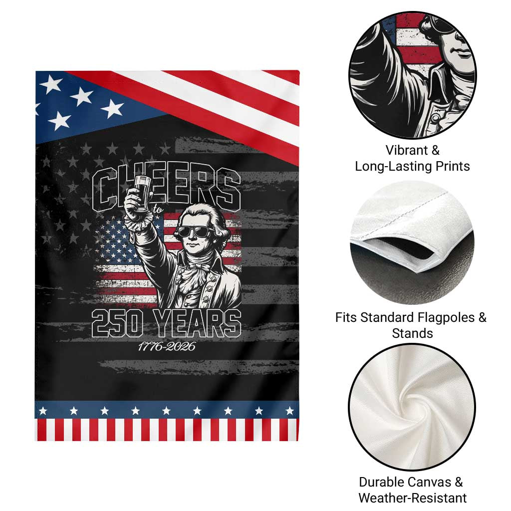 Patriotic Thomas Jefferson Garden Flag Cheers To 250 Years TS12 Print Your Wear