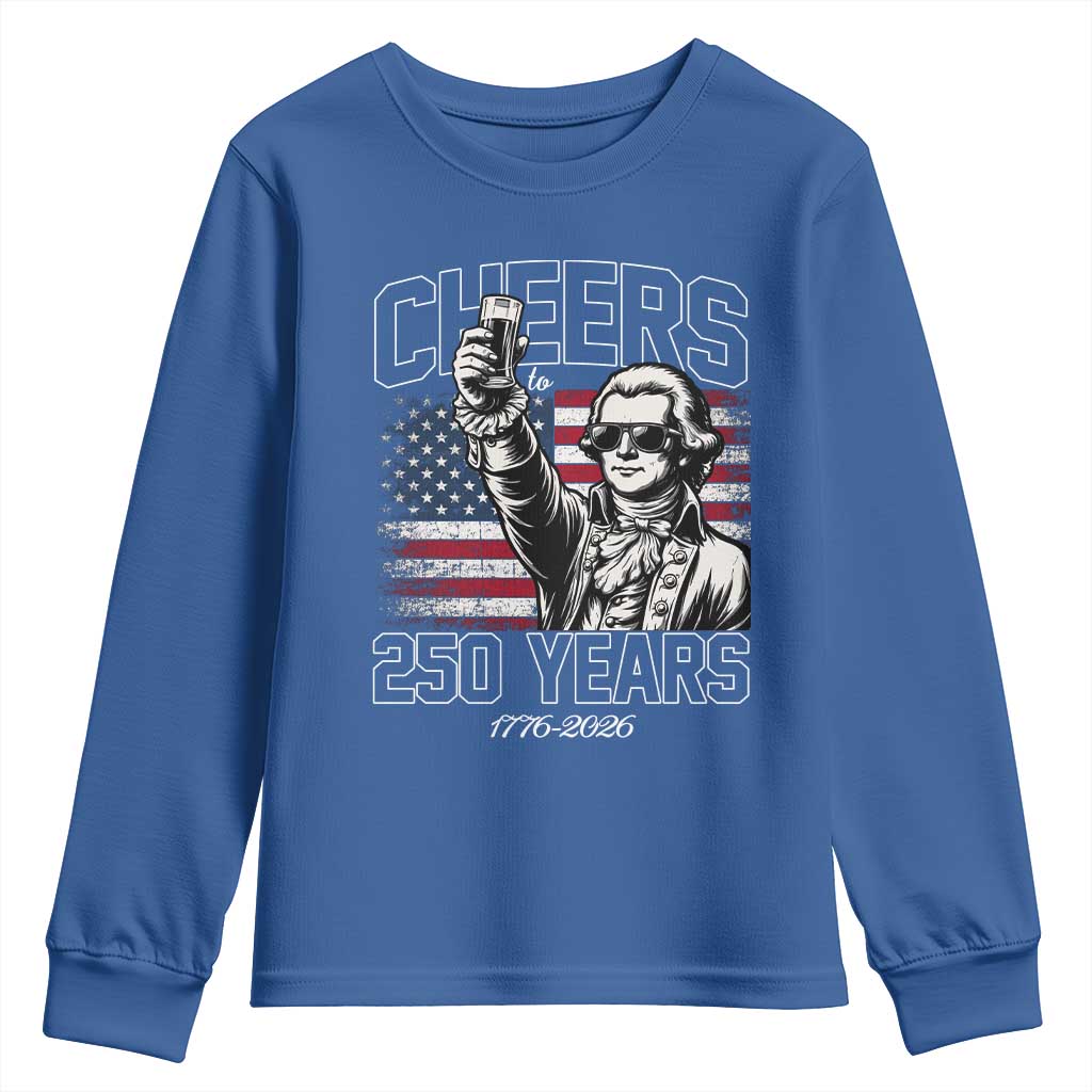 Patriotic Thomas Jefferson Youth Sweatshirt Cheers To 250 Years TS12 Royal Blue Print Your Wear