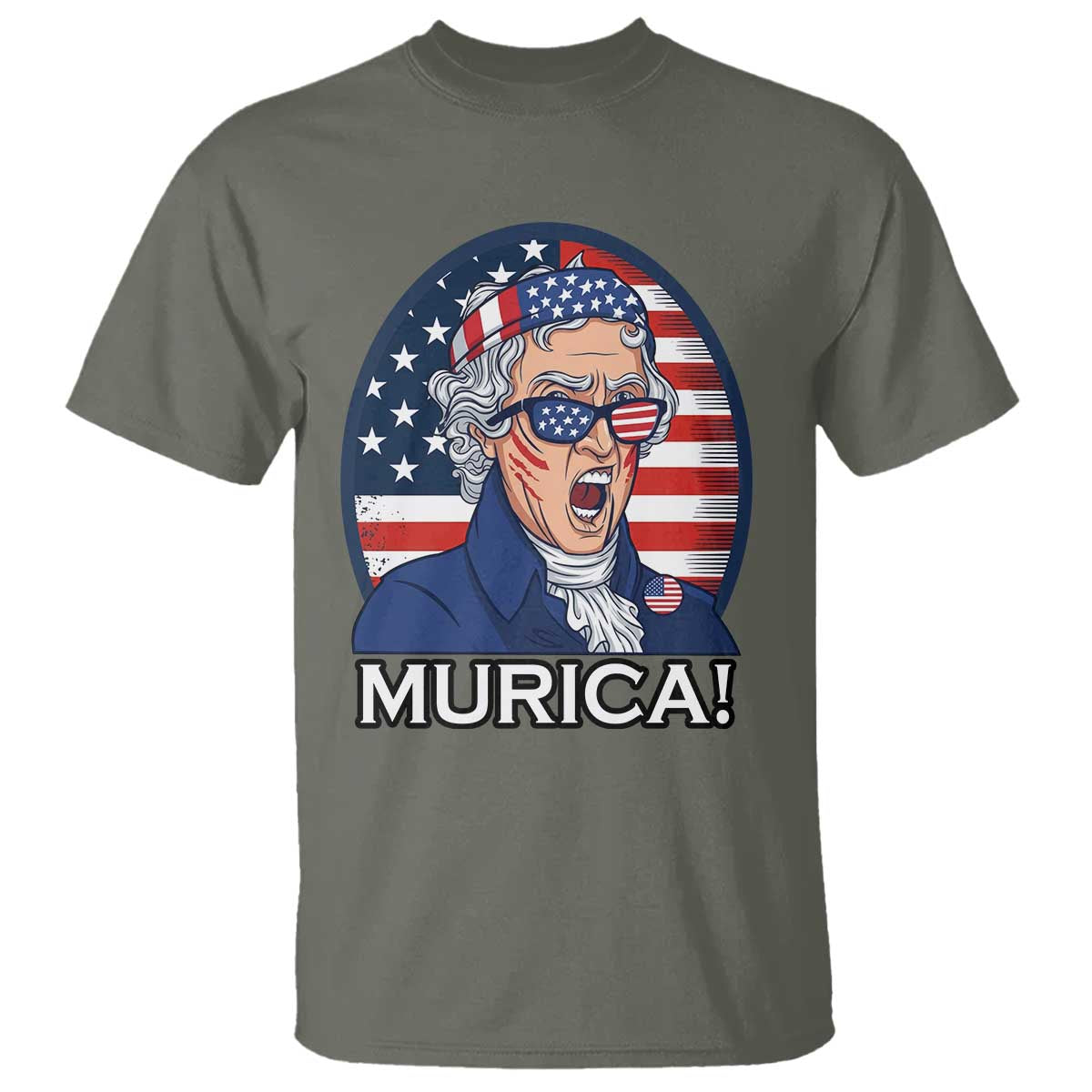 Funny Murica Thomas Jefferson T Shirt Founding Father Gift TS12 Military Green Print Your Wear