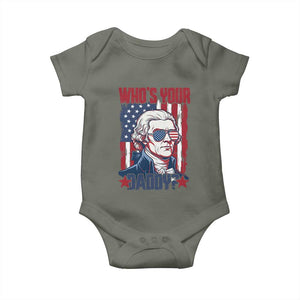 Funny Thomas Jefferson Baby Onesie Who Is Your Daddy TS12 Military Green Print Your Wear