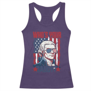 Funny Thomas Jefferson Racerback Tank Top Who Is Your Daddy TS12 Purple Print Your Wear