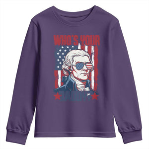 Funny Thomas Jefferson Youth Sweatshirt Who Is Your Daddy TS12 Purple Print Your Wear
