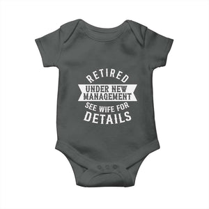 Funny Husband Retirement Baby Onesie Retired Under New Management TS12 Dark Heather Print Your Wear