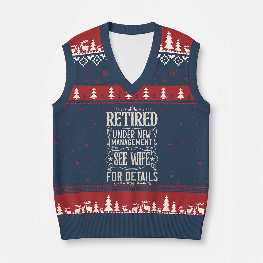 Funny Retirement Humor Gift V-Neck Knit Sweater Vest Retired Under New Management See Wife For Details TS12 Navy Red Print Your Wear