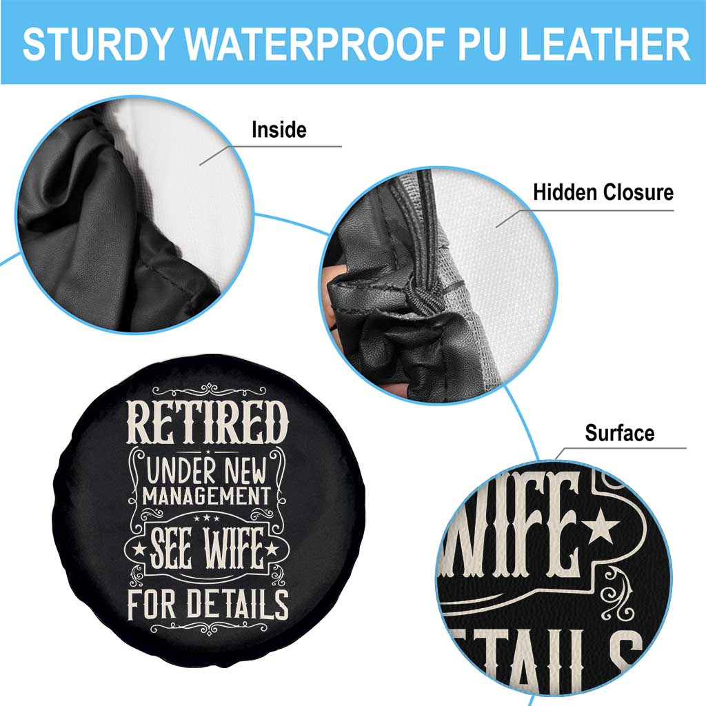 Funny Retirement Humor Gift Spare Tire Cover Retired Under New Management See Wife For Details TS12 Print Your Wear