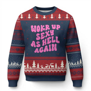 Funny Attitude Women Saying Ugly Christmas Sweater I Woke Up Sexy As Hell Again TS12 Navy Red Print Your Wear
