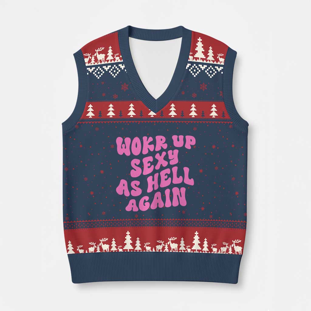 Funny Attitude Women Saying V-Neck Knit Sweater Vest I Woke Up Sexy As Hell Again TS12 Navy Red Print Your Wear