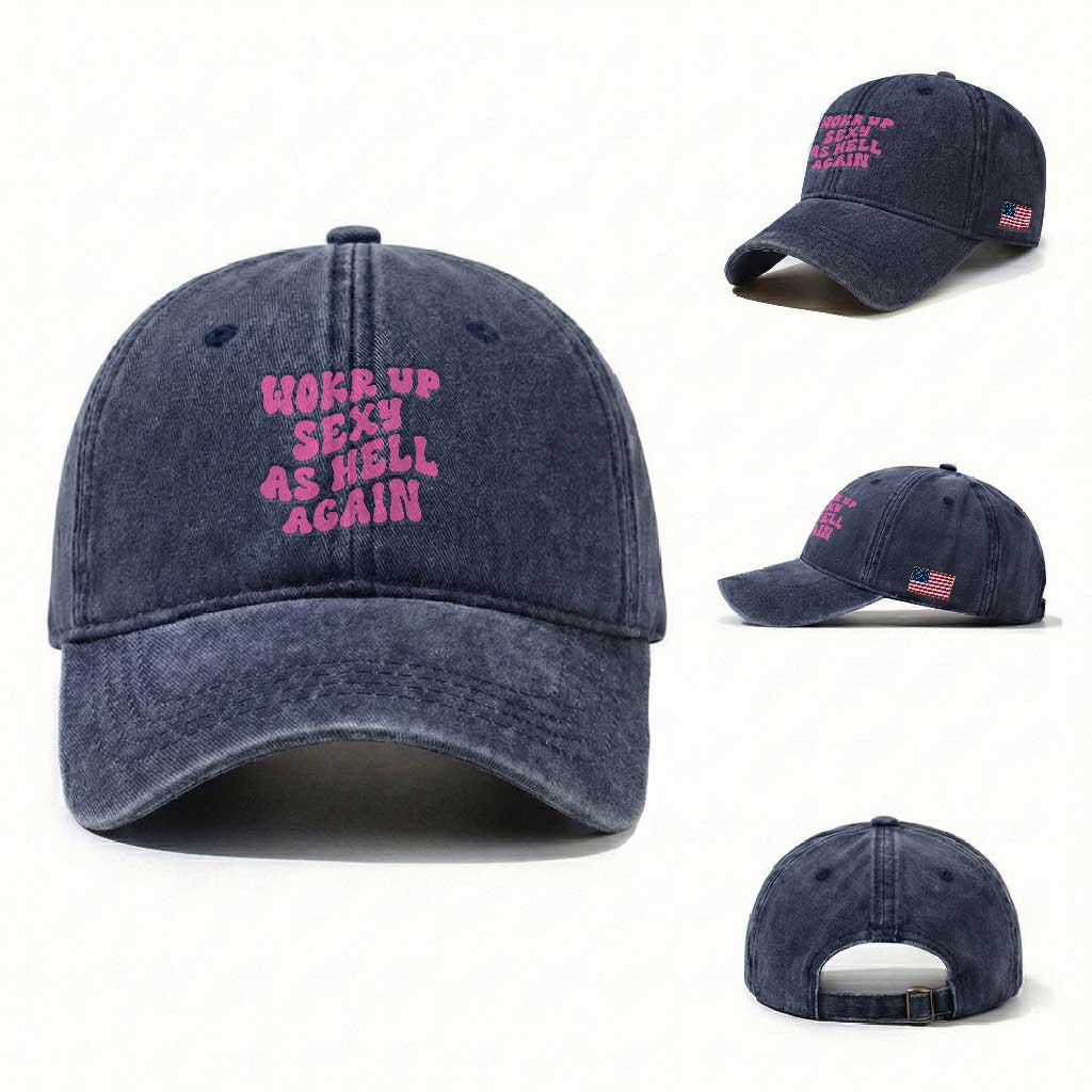 Funny Attitude Women Saying Washed Cotton Baseball Cap I Woke Up Sexy As Hell Again TS12 Washed Cap Universal Fit Navy Print Your Wear