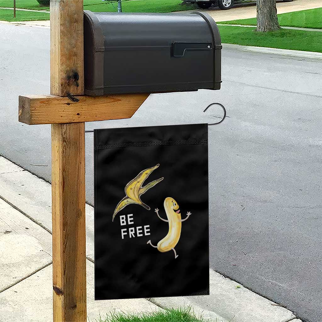Funny Banana Striptease Be Free Graphic Garden Flag TS12 Print Your Wear