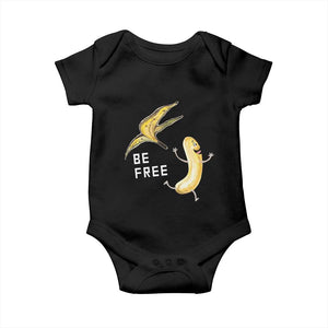 Funny Banana Striptease Be Free Graphic Baby Onesie TS12 Black Print Your Wear