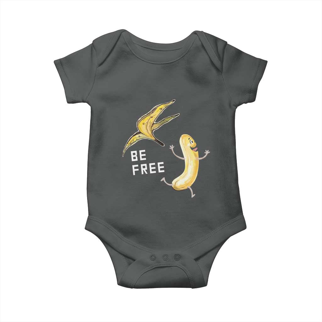 Funny Banana Striptease Be Free Graphic Baby Onesie TS12 Dark Heather Print Your Wear