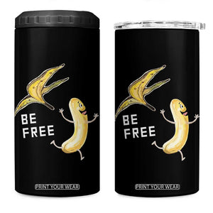 Funny Banana Striptease Be Free Graphic 4 in 1 Can Cooler Tumbler TS12 One Size: 16 oz Black Print Your Wear