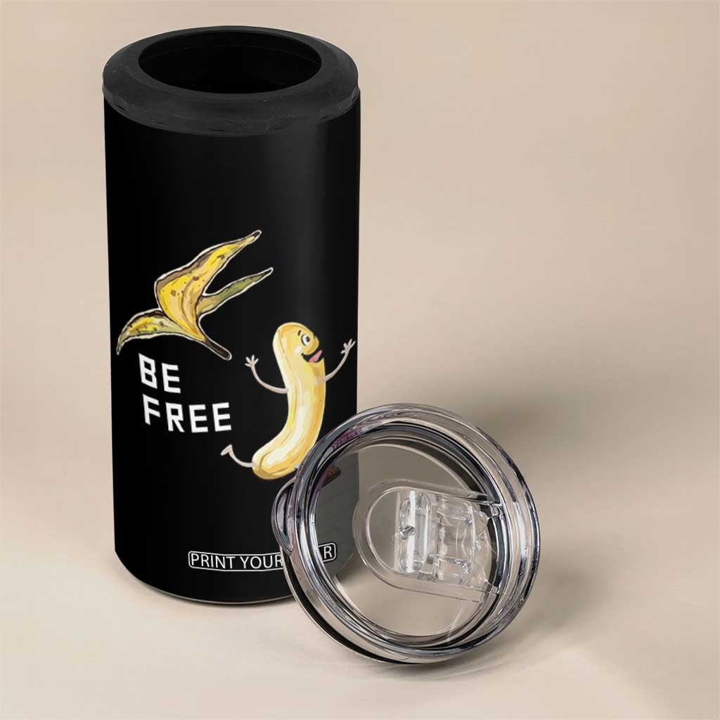 Funny Banana Striptease Be Free Graphic 4 in 1 Can Cooler Tumbler TS12 Print Your Wear
