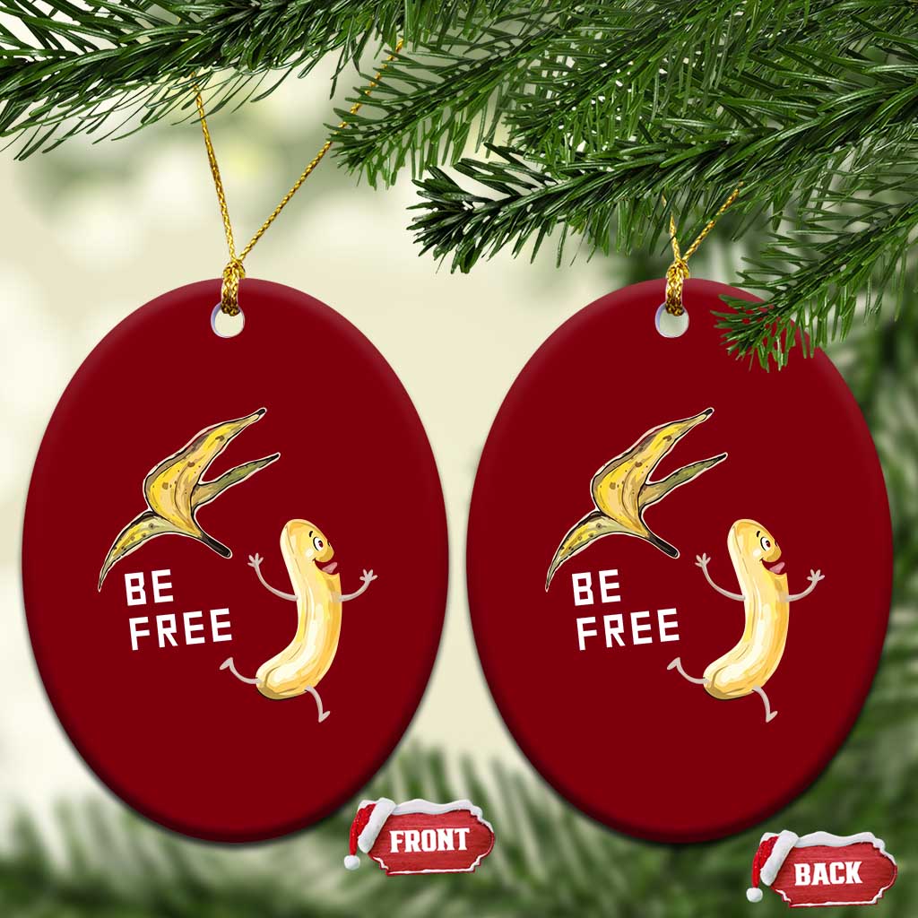 Funny Banana Striptease Be Free Graphic Ceramic Ornament TS12 Print Your Wear