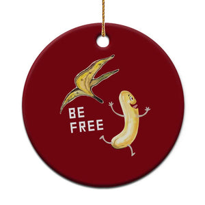 Funny Banana Striptease Be Free Graphic Ceramic Ornament TS12 1pc Red Print Your Wear