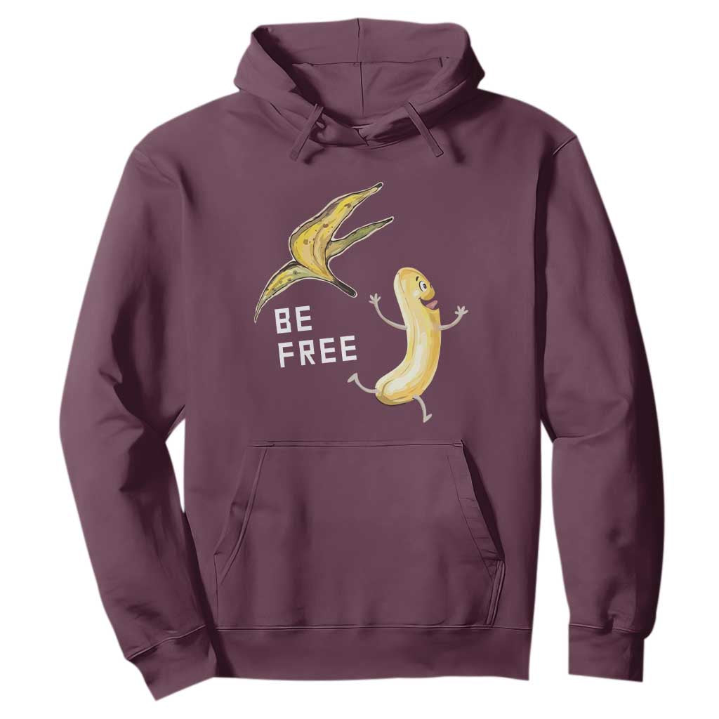 Funny Banana Striptease Be Free Graphic Hoodie TS12 Maroon Print Your Wear