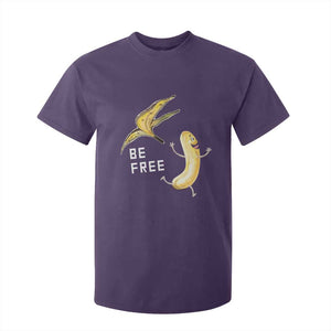 Funny Banana Striptease Be Free Graphic T Shirt For Kid TS12 Purple Print Your Wear