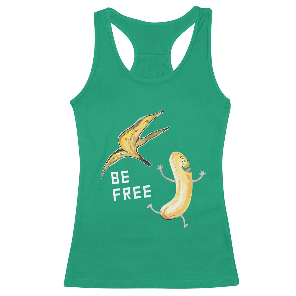 Funny Banana Striptease Be Free Graphic Racerback Tank Top TS12 Irish Green Print Your Wear