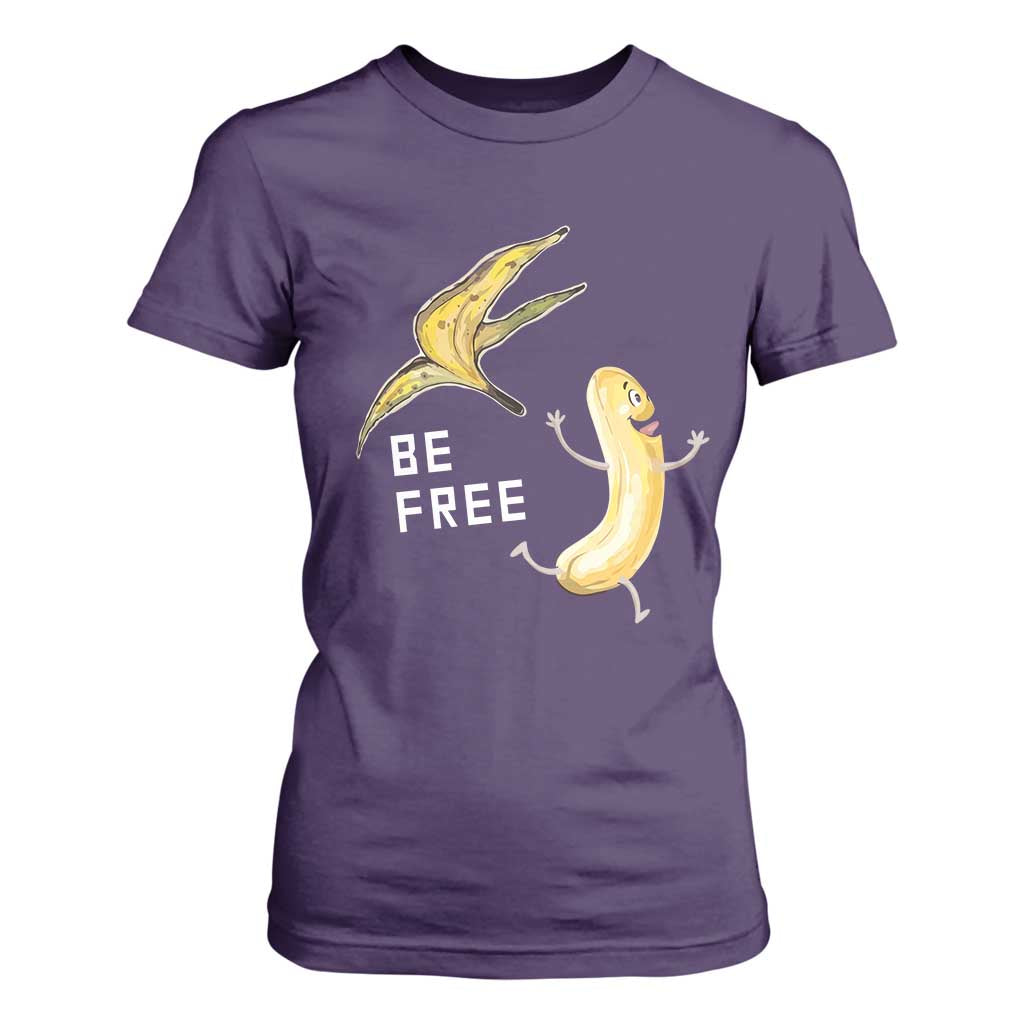 Funny Banana Striptease Be Free Graphic T Shirt For Women TS12 Purple Print Your Wear