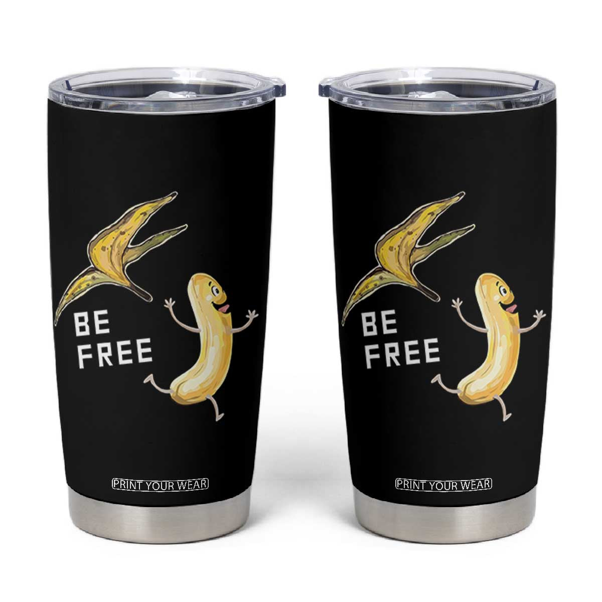 Funny Banana Striptease Be Free Graphic Tumbler Cup TS12 Black Print Your Wear