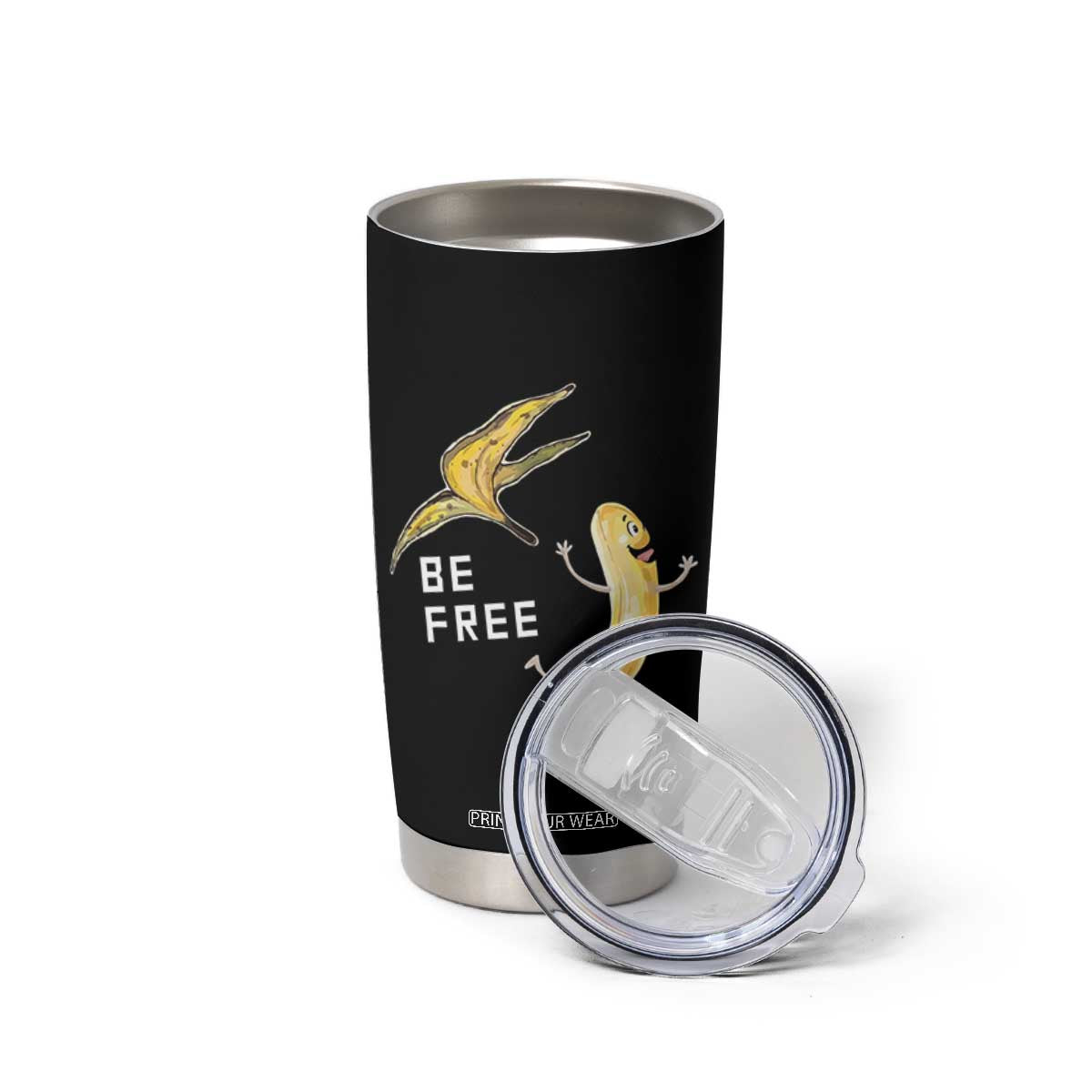 Funny Banana Striptease Be Free Graphic Tumbler Cup TS12 Print Your Wear