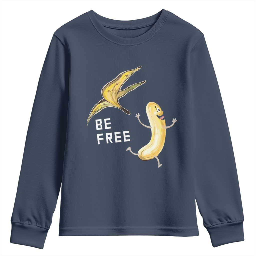 Funny Banana Striptease Be Free Graphic Youth Sweatshirt TS12 Navy Print Your Wear