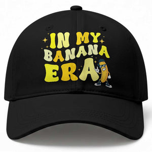 Funny In My Banana Era Graphic Baseball Cap Retro Fruit Lover TS12 Print Your Wear
