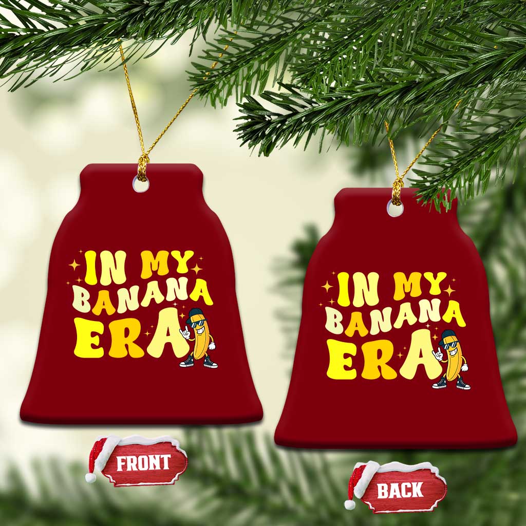 Funny In My Banana Era Graphic Ceramic Ornament Retro Fruit Lover TS12 Print Your Wear