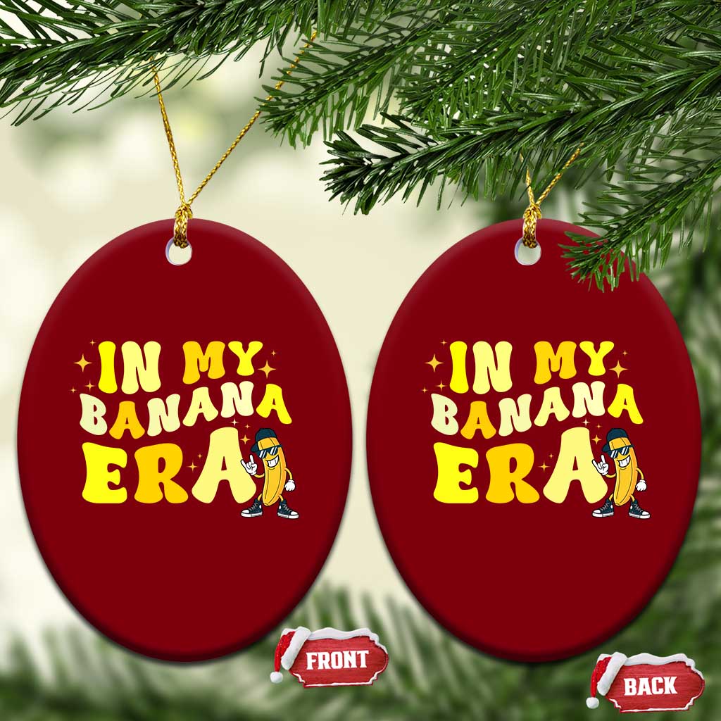 Funny In My Banana Era Graphic Ceramic Ornament Retro Fruit Lover TS12 Print Your Wear