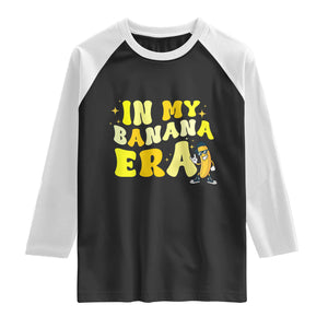 Funny In My Banana Era Graphic Raglan Shirt Retro Fruit Lover TS12 Black White Print Your Wear