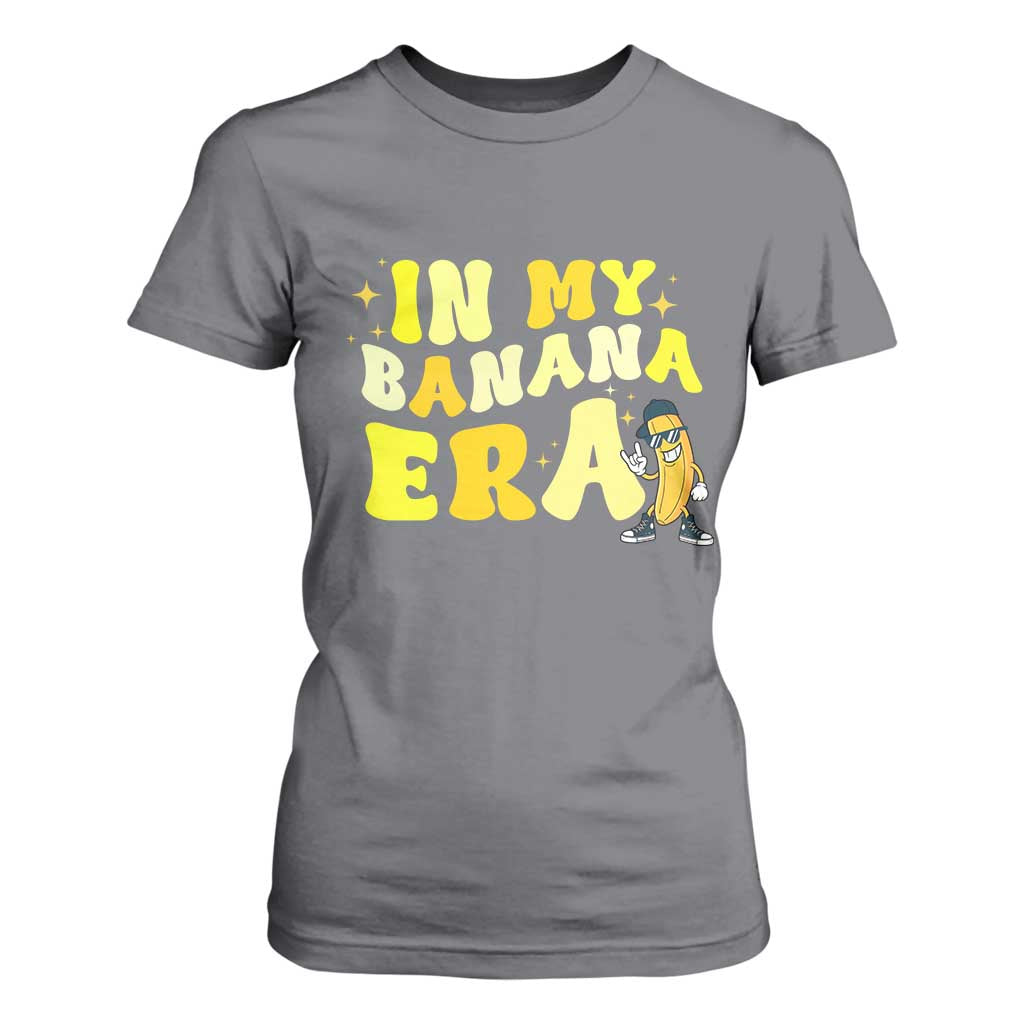 Funny In My Banana Era Graphic T Shirt For Women Retro Fruit Lover TS12 Charcoal Print Your Wear