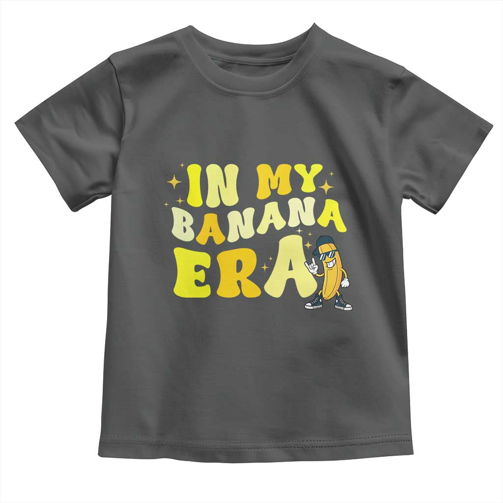 Funny In My Banana Era Graphic Toddler T Shirt Retro Fruit Lover TS12 Dark Heather Print Your Wear