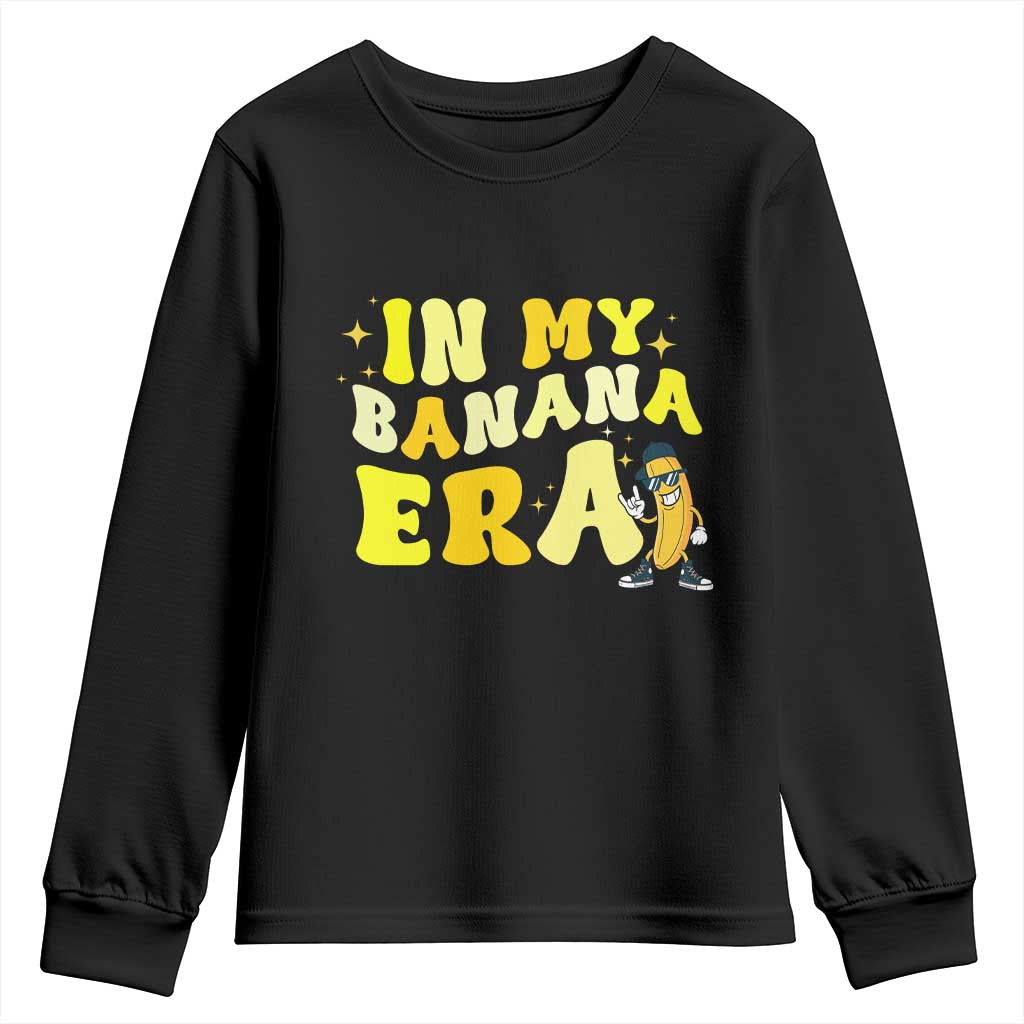 Funny In My Banana Era Graphic Youth Sweatshirt Retro Fruit Lover TS12 Black Print Your Wear