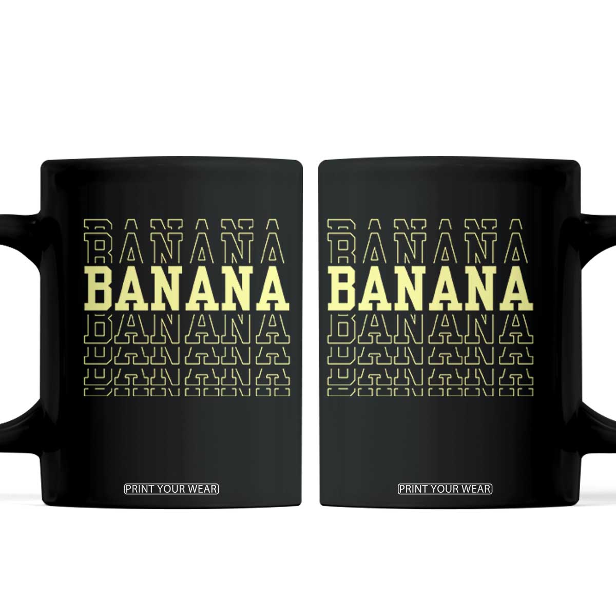 Banana Layered Text Graphic Coffee Mug Banana Lover Gift TS12 Black Print Your Wear