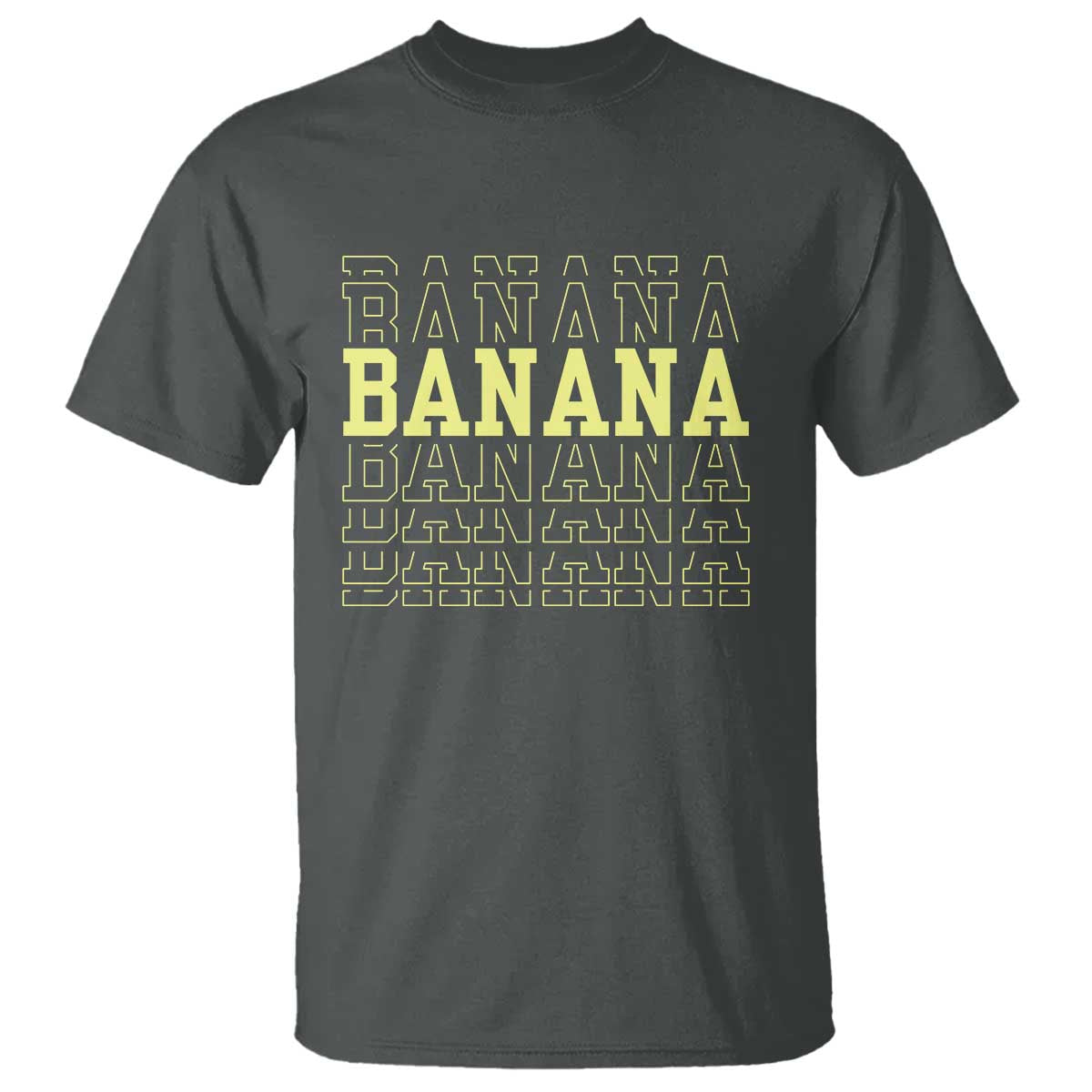Banana Layered Text Graphic T Shirt Banana Lover Gift TS12 Dark Heather Print Your Wear