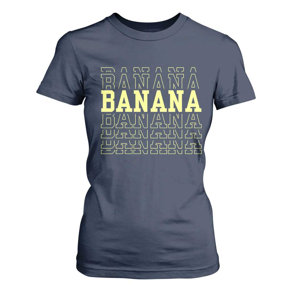 Banana Layered Text Graphic T Shirt For Women Banana Lover Gift TS12 Navy Print Your Wear
