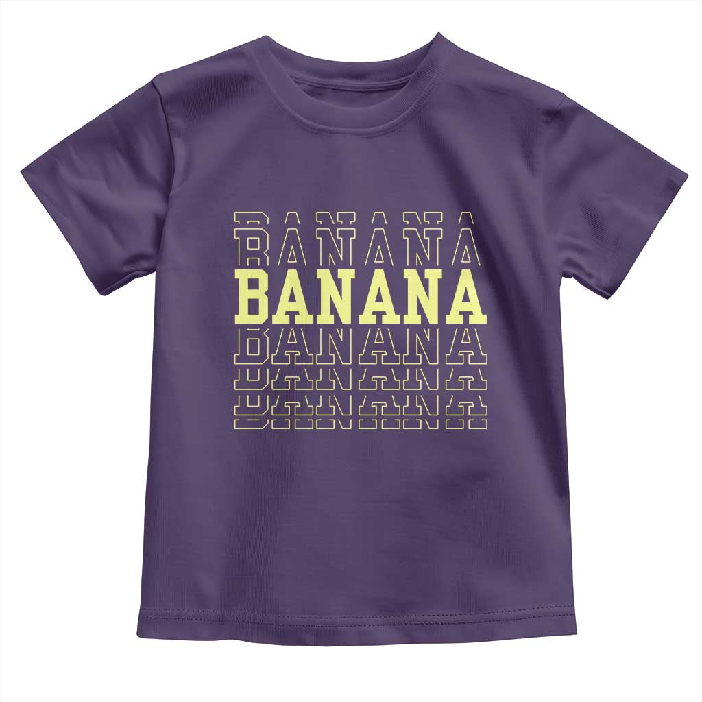 Banana Layered Text Graphic Toddler T Shirt Banana Lover Gift TS12 Purple Print Your Wear