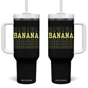Banana Layered Text Graphic Tumbler With Handle Banana Lover Gift TS12 One Size: 40 oz Black Print Your Wear