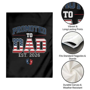 Promoted To Dad Est 2026 American Flag Garden Flag Patriotic New Dad Gift TS12 Print Your Wear