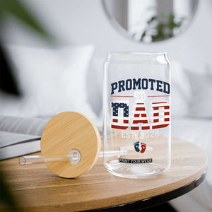 Promoted To Dad Est 2026 American Flag Glass Can Patriotic New Dad Gift TS12 Print Your Wear
