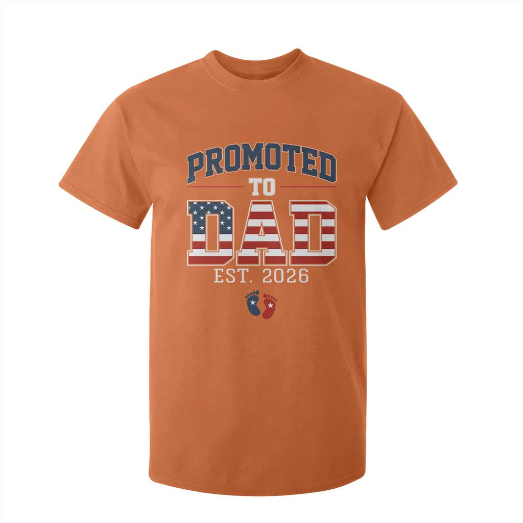 Promoted To Dad Est 2026 American Flag T Shirt For Kid Patriotic New Dad Gift TS12 Orange Print Your Wear