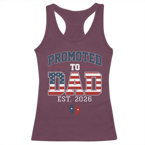 Promoted To Dad Est 2026 American Flag Racerback Tank Top Patriotic New Dad Gift TS12 Maroon Print Your Wear