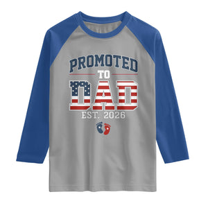 Promoted To Dad Est 2026 American Flag Raglan Shirt Patriotic New Dad Gift TS12 Sport Gray Royal Print Your Wear