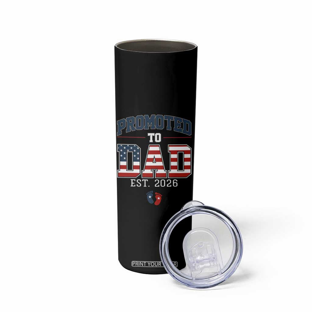 Promoted To Dad Est 2026 American Flag Skinny Tumbler Patriotic New Dad Gift TS12 Print Your Wear